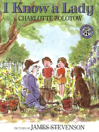 I Know a Lady by Charlotte Zolotow