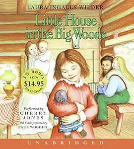 Little House In The Big Woods Unabr CD Low Price (Little House-the Laura Years)