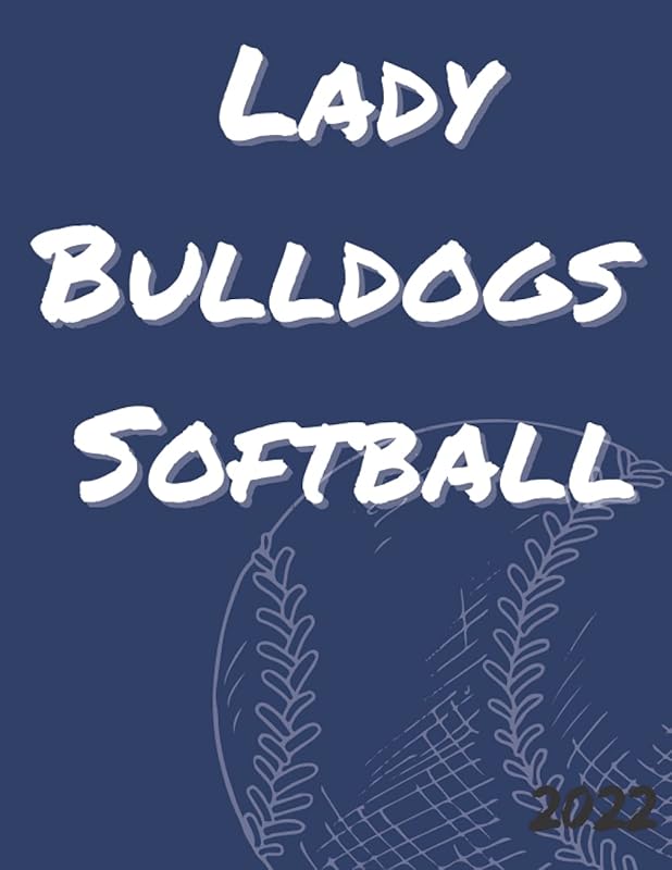 Lady Bulldogs Softball (Sweeny) by The Life By You