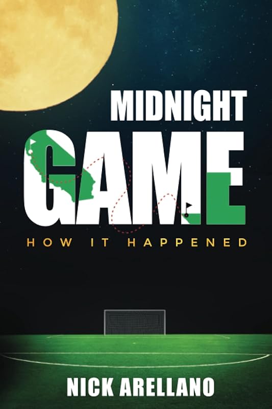 Midnight Game: How It Happened by Nick Arellano