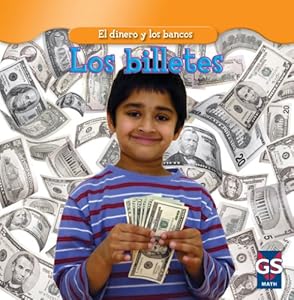 Los Billetes = Paper Money (Dinero y los Bancos) (Spanish Edition)