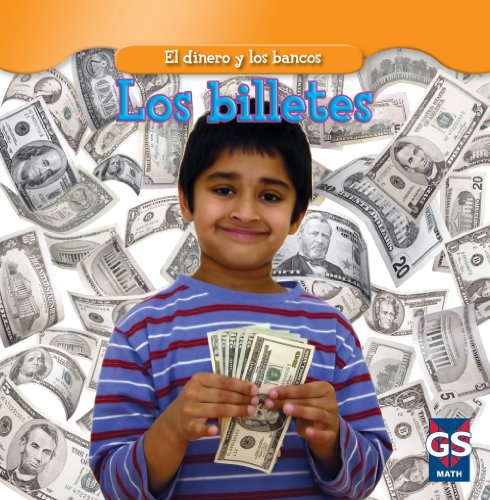 Los Billetes = Paper Money (Dinero y los Bancos) (Spanish Edition) by Dana Meachen Rau