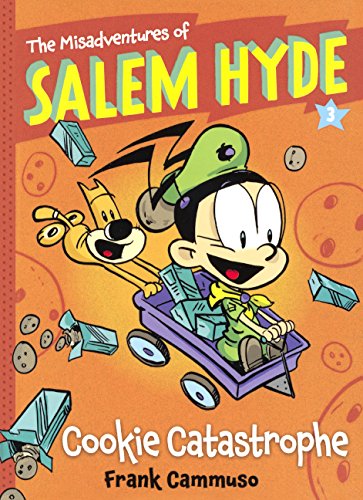 The Misadventures of Salem Hyde 3 Cookie Catastrophe by Frank Cammuso