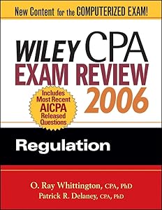 Wiley CPA Exam Review 2006: Regulation