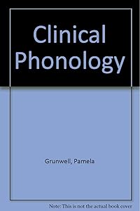Clinical Phonology by Pamela Grunwell