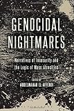 Abdelwahab El-Affendi, "Genocidal Nightmares" (Bloomsbury, 2014)