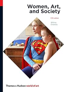 Women, Art, and Society (World of Art) by Whitney Chadwick