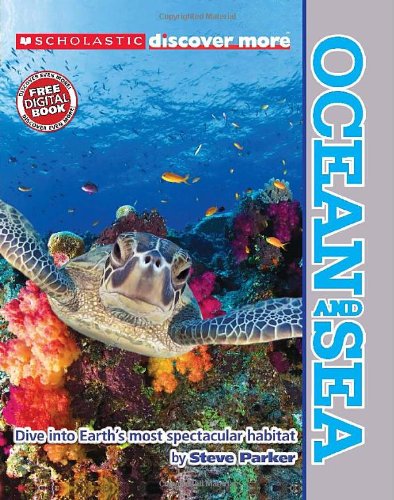 Scholastic Discover More: Ocean and Sea by Steve Parker
