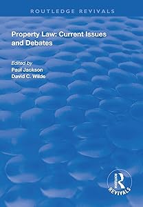 Property Law: Current Issues and Debates (Routledge Revivals) by Paul Jackson