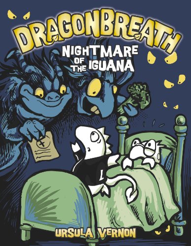 Dragonbreath #8: Nightmare of the Iguana by Ursula Vernon