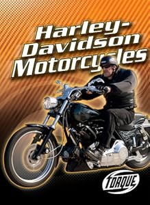 Harley-Davidson Motorcycles (Torque Books: Motorcycles) (Torque: Motorcycles)