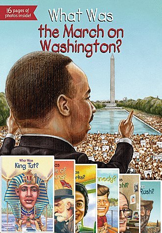 What was the March on Washington? by Kathleen Krull