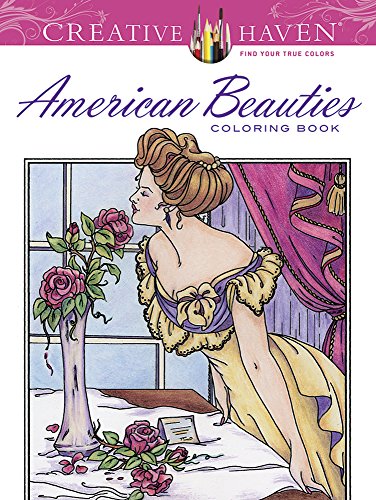 Creative Haven American Beauties Coloring Book (Adult Coloring)