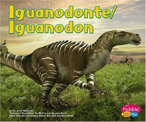 Iguanodonte / Iguanodon (Dinosaurios y animales prehistoricos/Din) by Capstone Press