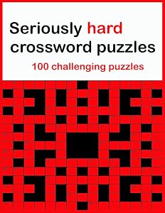 Seriously hard crossword puzzles: 100 challenging puzzles by n.r color