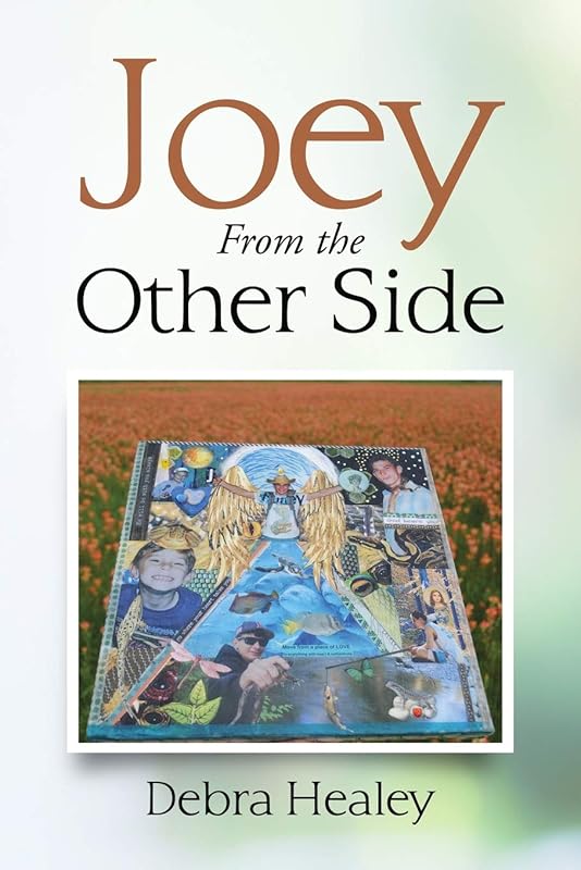 Joey From The Other Side by Debra Healey