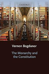 The Monarchy and the Constitution