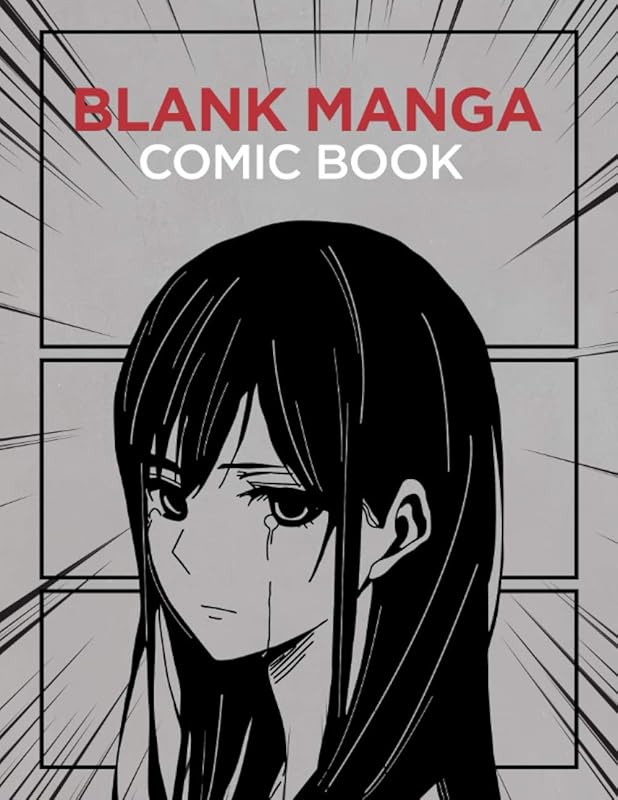Blank Manga Comic Book: Create Your Own Manga & Anime Comics - 8.5x 11 - PREMIUM QUALITY 120 Pages Manga Template Filled With Different Mood Frames( Sad, Funny, Action, Serious and More) by Manga Art Supplies
