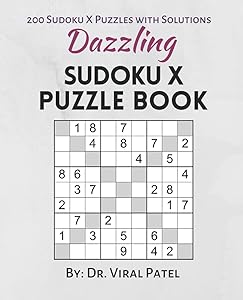 Dazzling Sudoku X Puzzle Book: 200 Sudoku X Puzzles Book Easy to Medium Hard with Solutions : X Winged Sudoku One Puzzle per Page Value Pack Puzzle Magazines : Sudoku Challenger