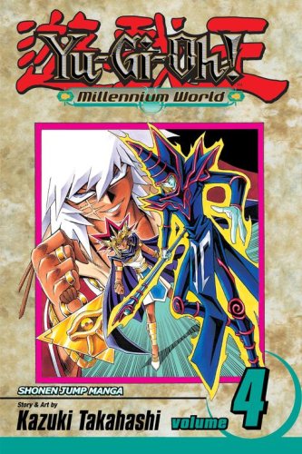 Yu-Gi-Oh! Millennium World, Vol. 4 (v. 4) by Kazuki Takahashi