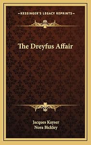 The Dreyfus Affair by Jacques Kayser