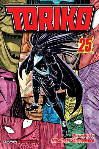 Toriko, Vol. 25: Gourmet Corp. Invasion by Mitsutoshi Shimabukuro
