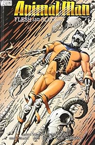 Animal Man Vol. 6: Flesh and Blood