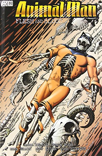Animal Man Vol. 6: Flesh and Blood by Jamie Delano