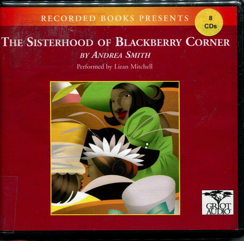 Sisterhood of Blackberry Corner by Andrea Smith