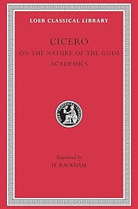 On the Nature of the Gods. Academics