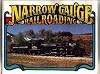 Narrow gauge railroading