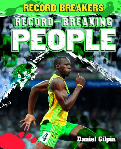 Record-breaking people by Daniel Gilpin