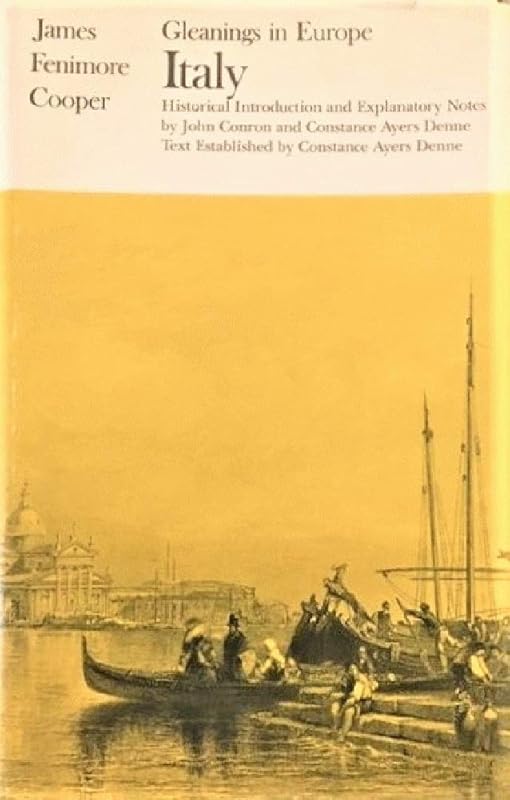 Gleanings in Europe, Italy (Writings of James Fenimore Cooper) by James Fenimore Cooper