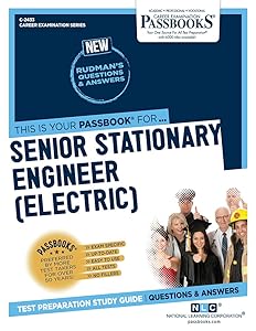 Senior Stationary Engineer (Electric) (C-2433): Passbooks Study Guide (Career Examination Series)