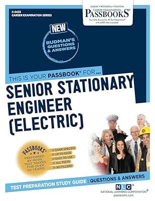 Senior Stationary Engineer (Electric) (C-2433): Passbooks Study Guide (Career Examination Series)
