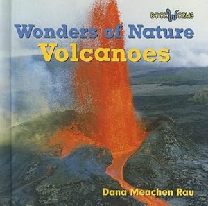 Volcanoes (Wonders of Nature (Benchmark Hardcover))