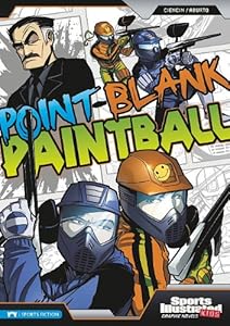 Point-Blank Paintball (Sports Illustrated Kids Graphic Novels)