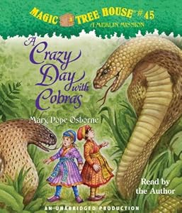 Magic Tree House #45: A Crazy Day with Cobras