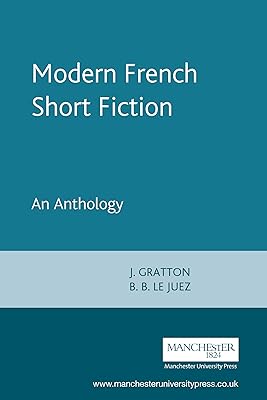 Modern French Short Fiction: An Anthology