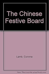 The Chinese Festive Board by Corinne Lamb