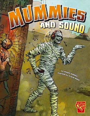 Mummies and Sound