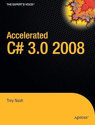 Accelerated C# 2008 (Expert's Voice in .NET)