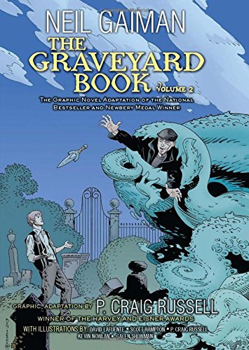 The Graveyard Book Graphic Novel: Volume 2 by Neil Gaiman