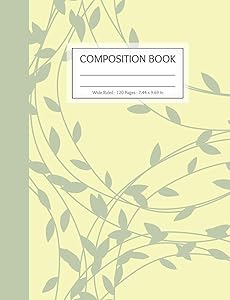 Composition Book: 120 Pages - Wide Ruled - For Girls in Elementary or Middle School - Matte Cover with a Yellow and Green Leaves Pattern