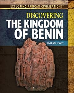 Discovering the Kingdom of Benin