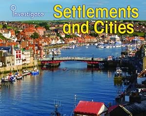 Settlements and Cities (Investigate)