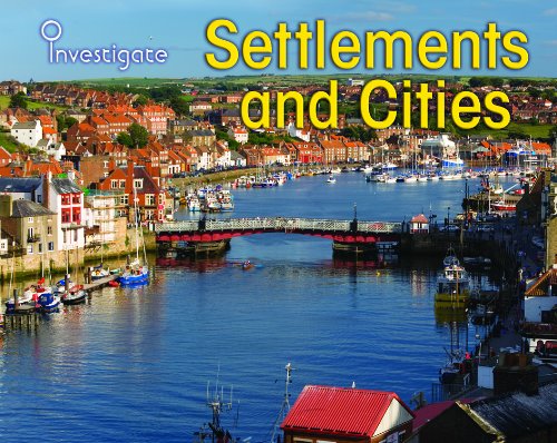 Settlements and Cities (Investigate) by Neil Morris