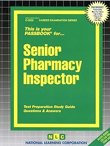 Senior Pharmacy Inspector (Career Examination Series)