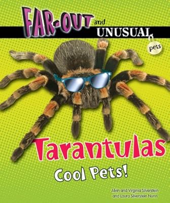 Tarantulas: Cool Pets!