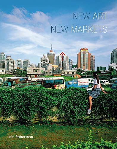 NEW ART, NEW MARKETS By Iain Robertson *Excellent Condition*